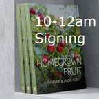 Homegrown Fruit - a practical guide | BOOK SIGNING EVENT 10-12am