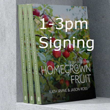 Homegrown Fruit - a practical guide | BOOK SIGNING EVENT 1-3pm